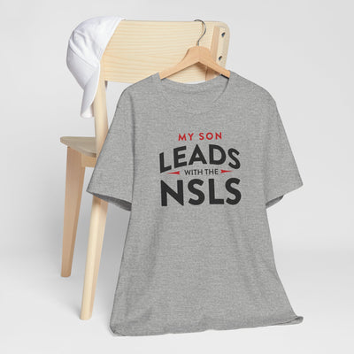 NSLS Proud Parent/ "My Son" T-Shirt