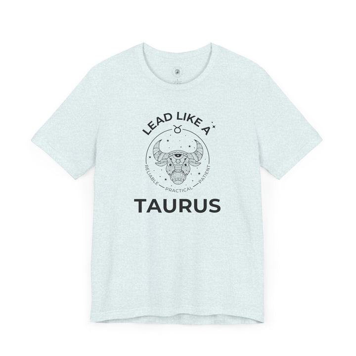 LEAD LIKE a Taurus 