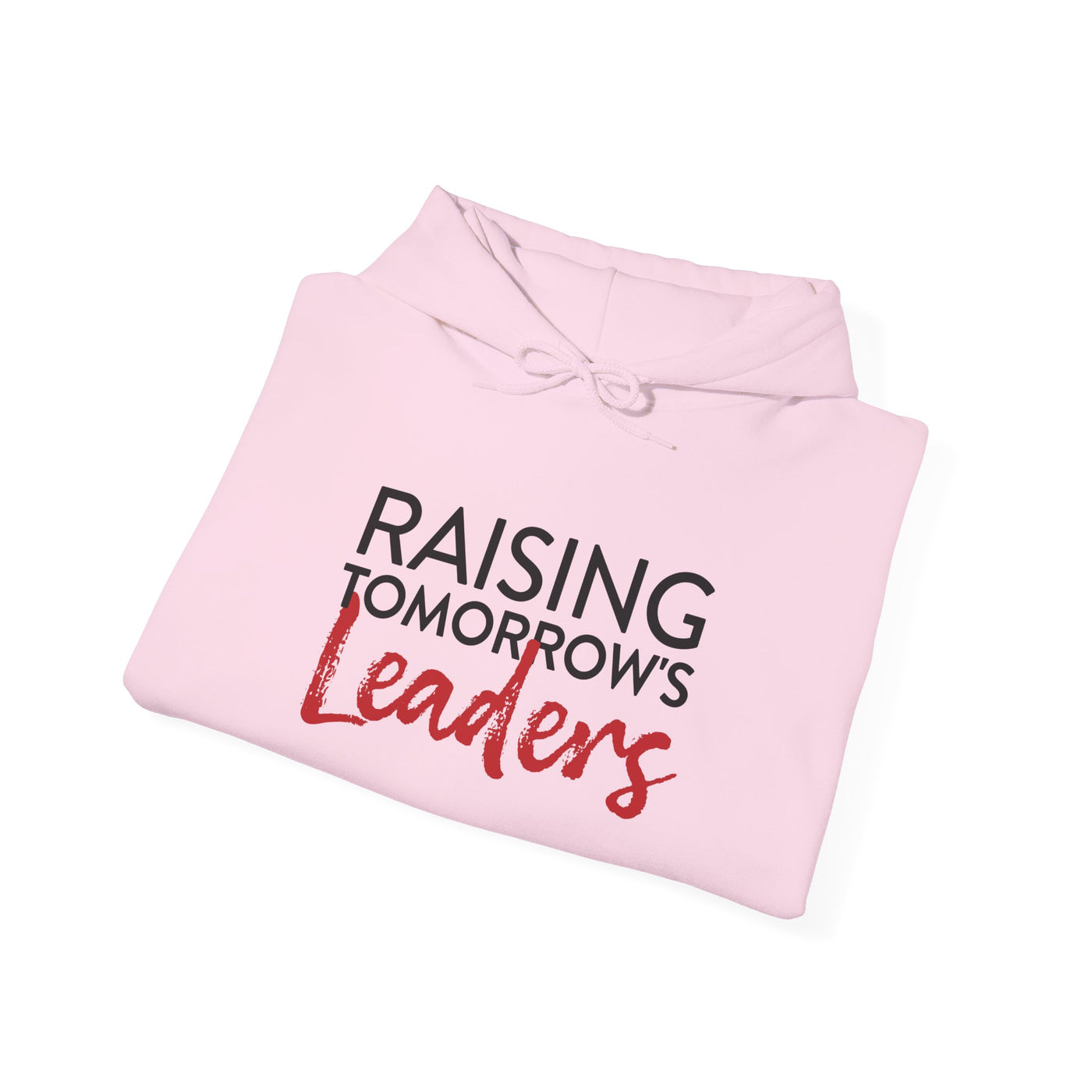 Raising Tomorrow's Leaders - Heavy Hooded Sweatshirt