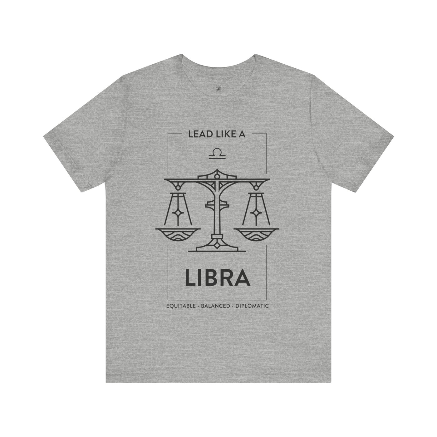 Lead Like a Libra #1 - Black on Heather Colors