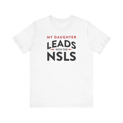NSLS Proud Parent/ "My Daughter" T-Shirt