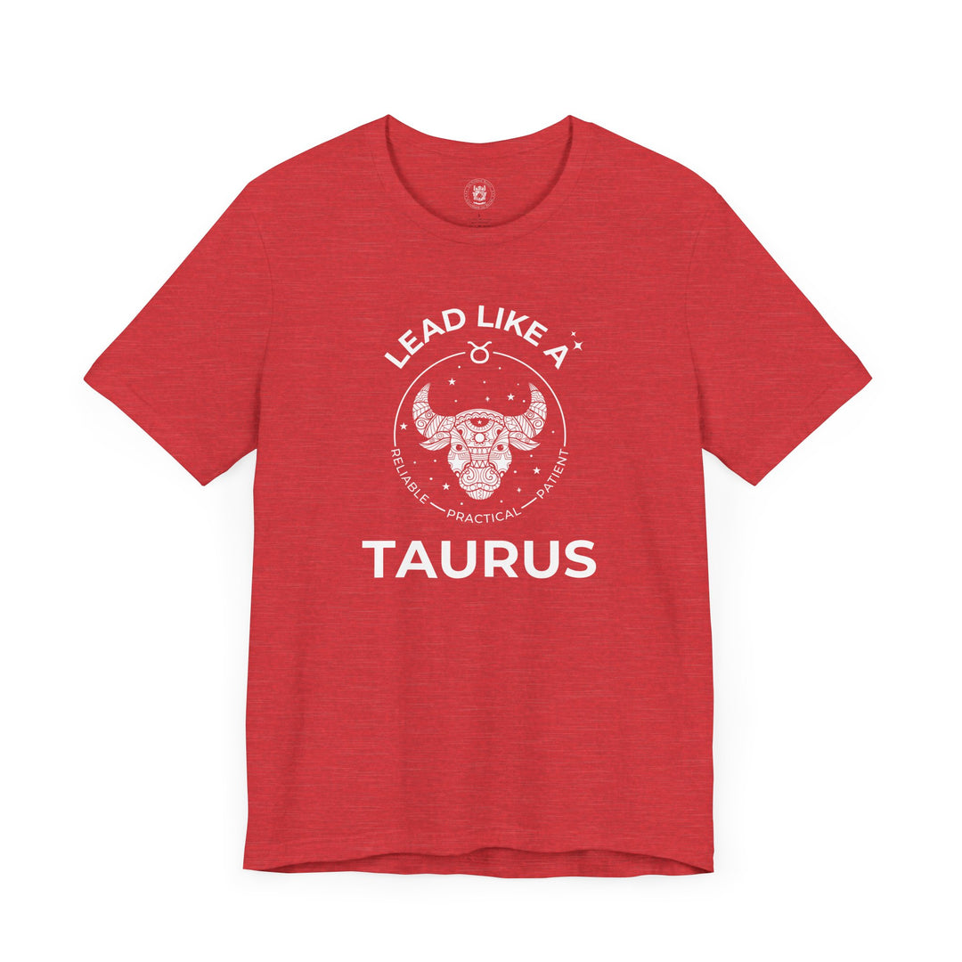 LEAD LIKE a Taurus 