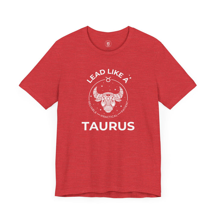 LEAD LIKE a Taurus 