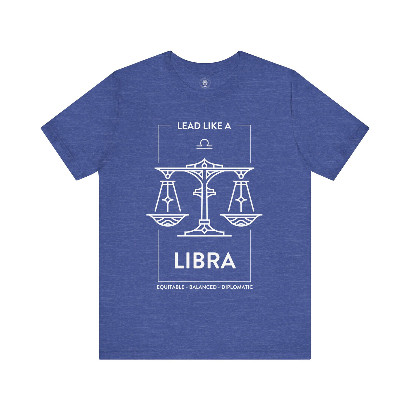 Lead Like a Libra #1 - White on Heather Colors