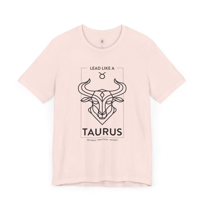 LEAD LIKE a Taurus 