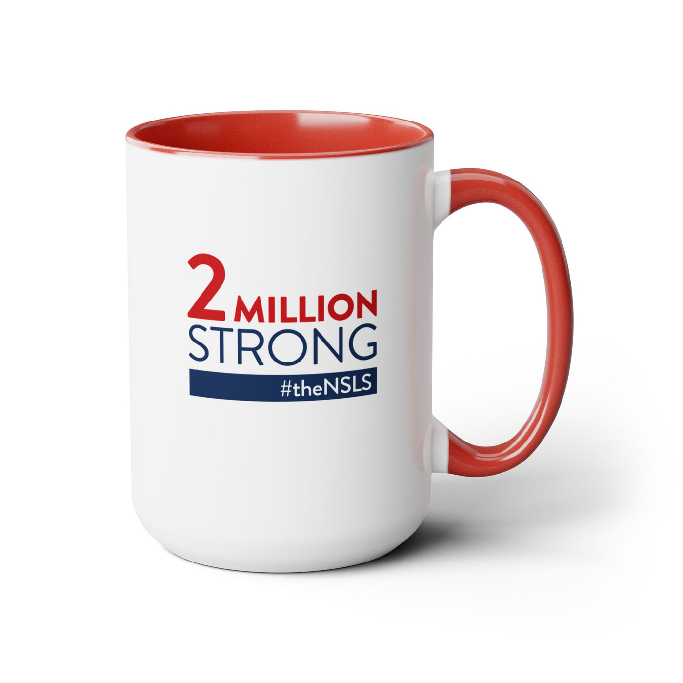 NSLS 2 Million Strong - Coffee Mug, 15oz