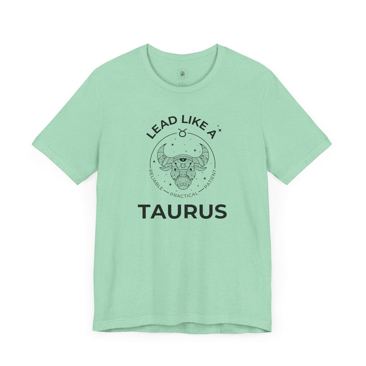 LEAD LIKE a Taurus 