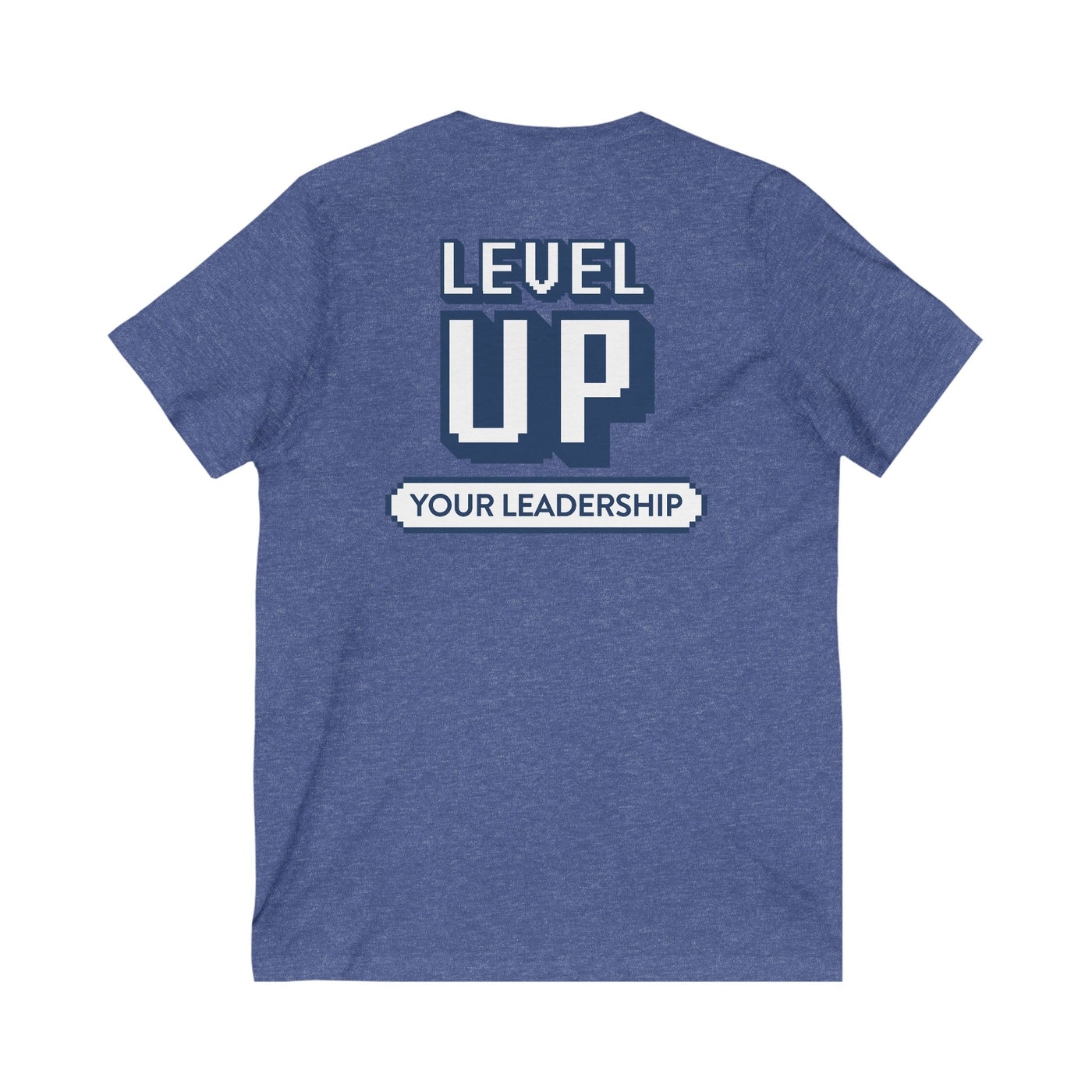 Level Up Your Leadership - Unisex V-Neck Tee