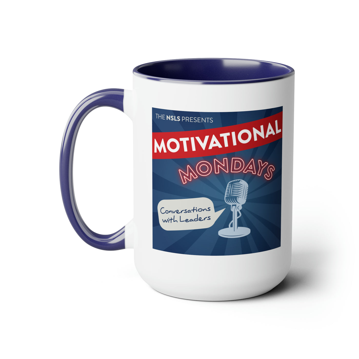 Motivational Mondays Podcast Coffee Mug, 15oz