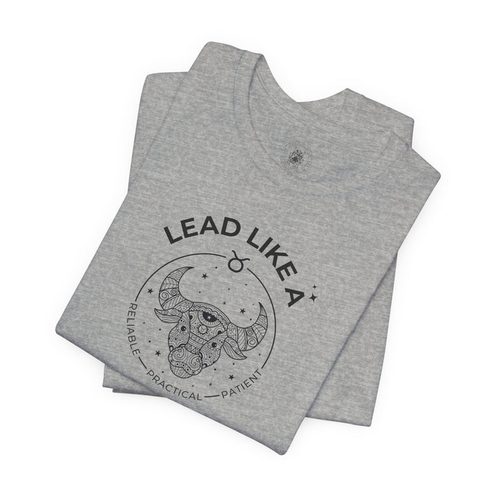 LEAD LIKE a Taurus 