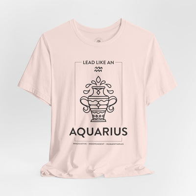 LEAD LIKE an Aquarius #1 - Black on Heather Colors