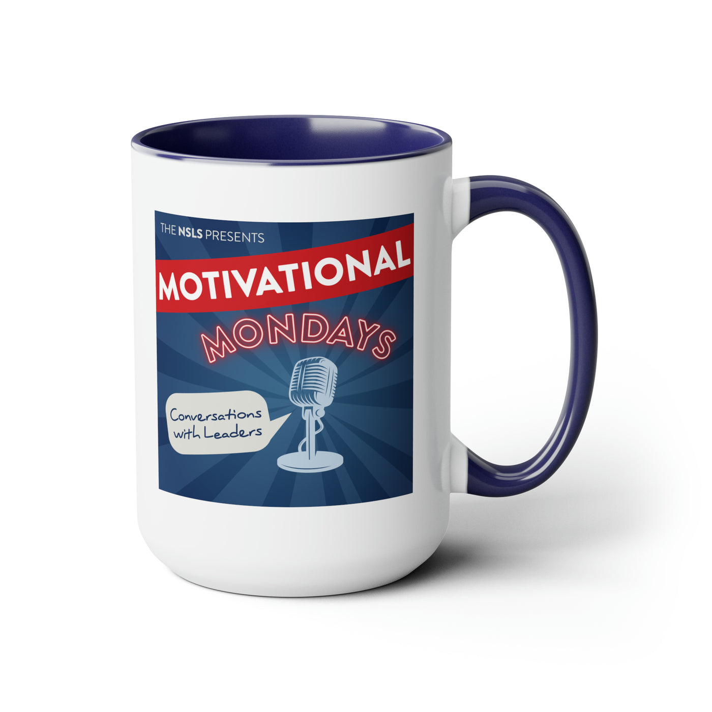 Motivational Mondays Podcast Coffee Mug, 15oz