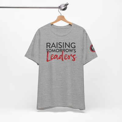 Raising Tomorrow's Leaders T-Shirt