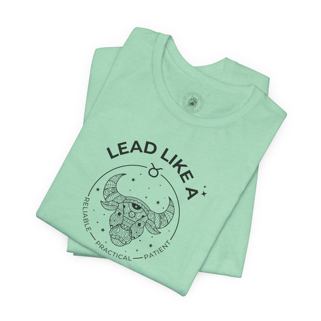 LEAD LIKE a Taurus 