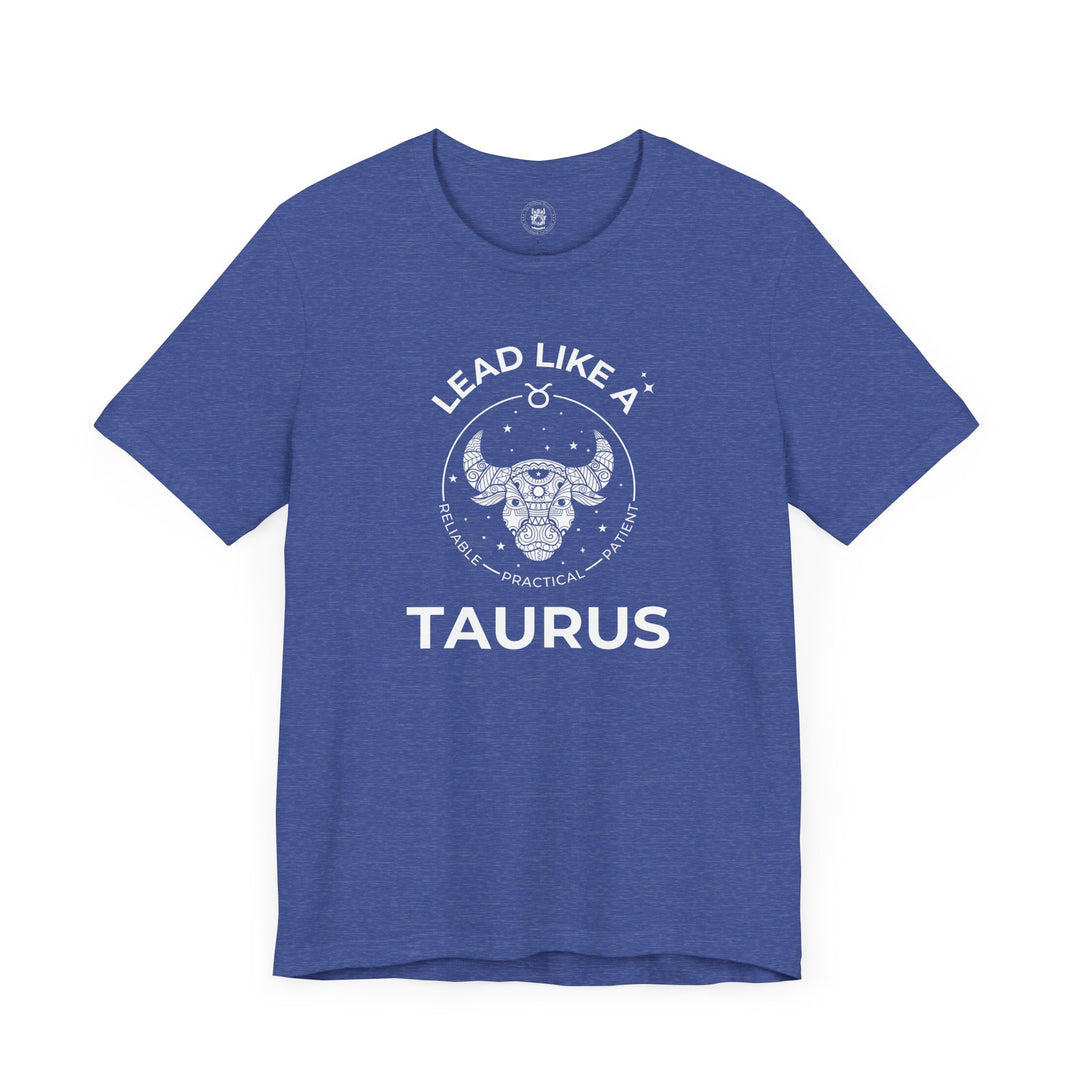 LEAD LIKE a Taurus 