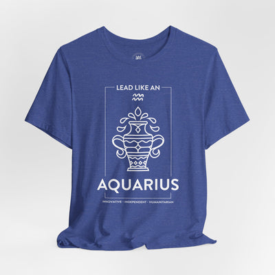 LEAD LIKE an Aquarius #1 - White on Heather Colors