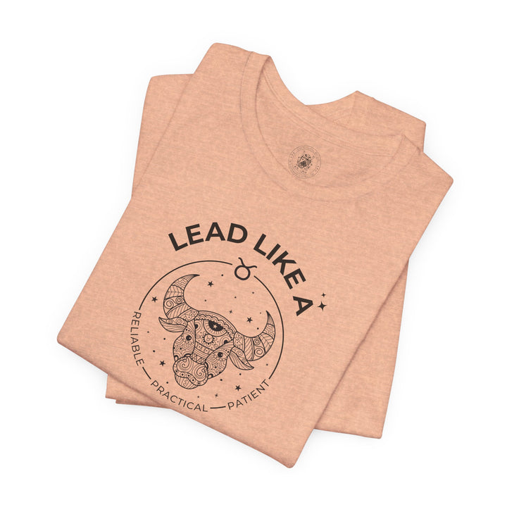 LEAD LIKE a Taurus 