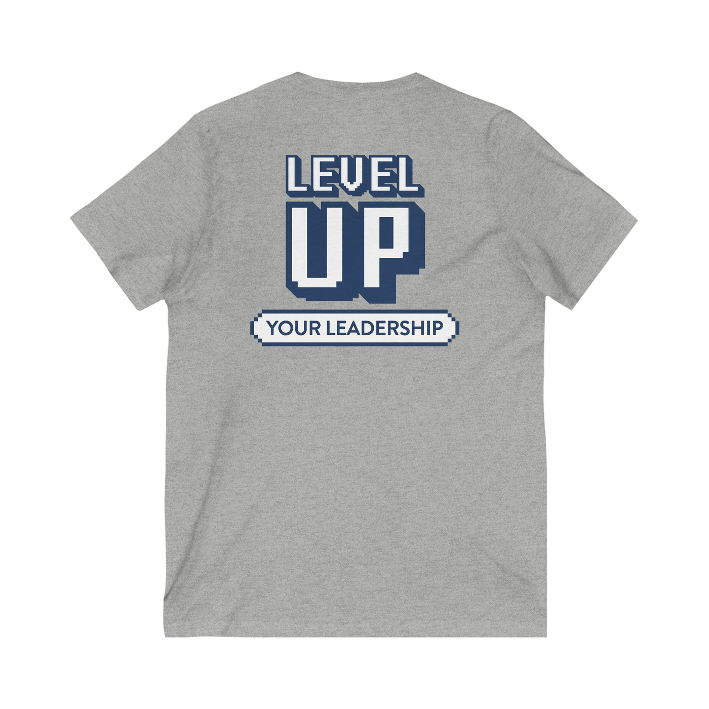 Level Up Your Leadership - Unisex V-Neck Tee
