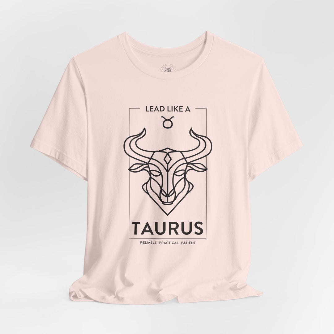 LEAD LIKE a Taurus 