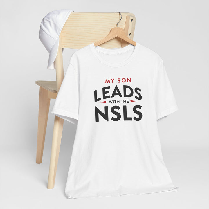 NSLS Proud Parent/ "My Son" T-Shirt