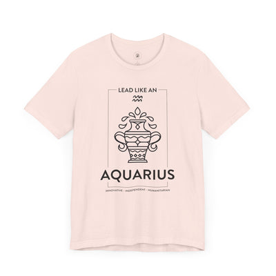 LEAD LIKE an Aquarius #1 - Black on Heather Colors