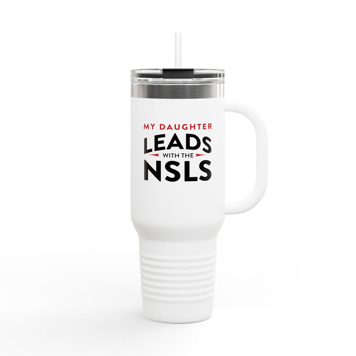 NSLS Proud Parent/ "My Daughter" Insulated Travel Mug, 40oz