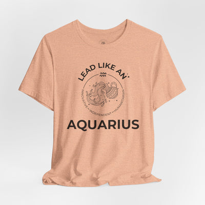 Lead Like an Aquarius #2 - Black on Heather Colors