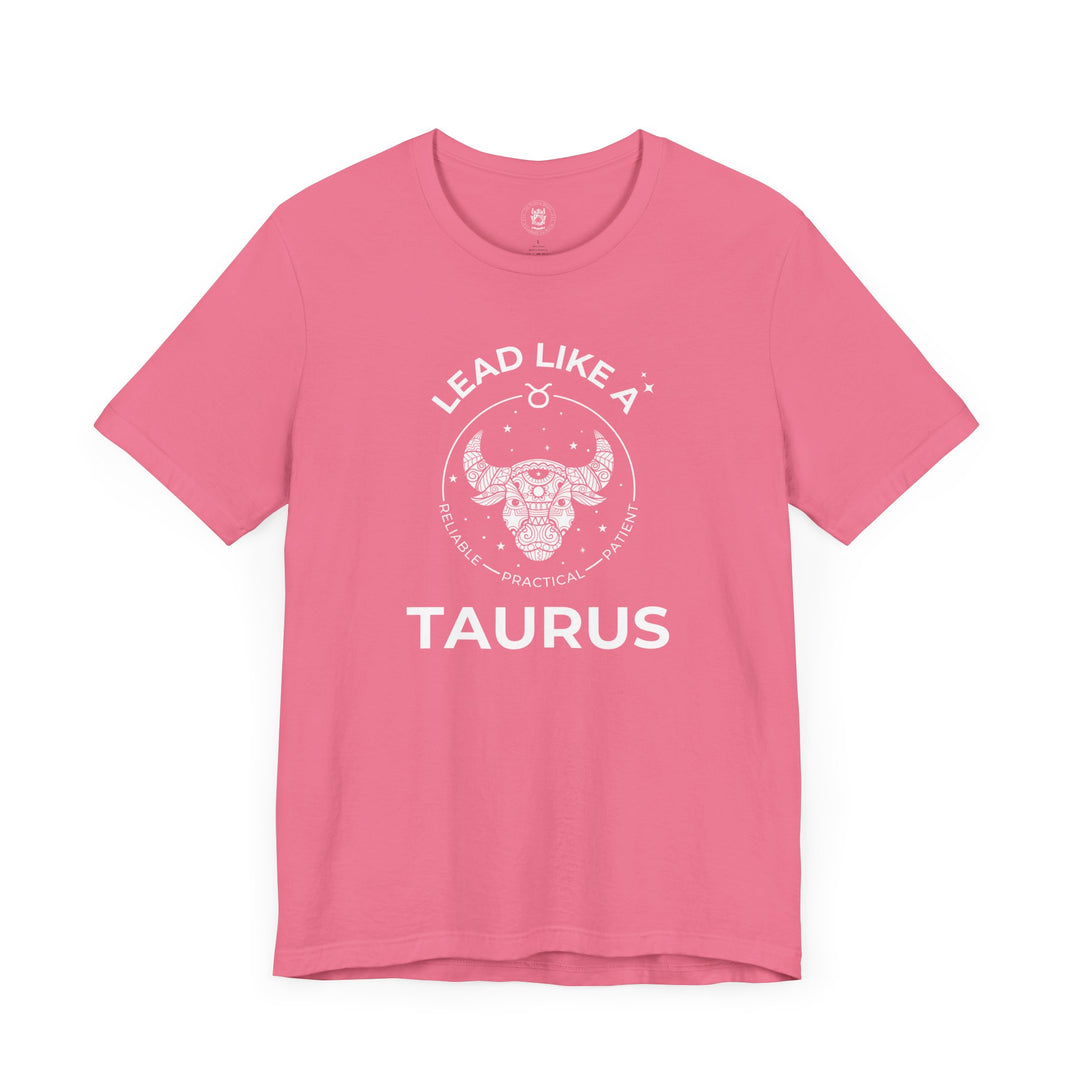 LEAD LIKE a Taurus 