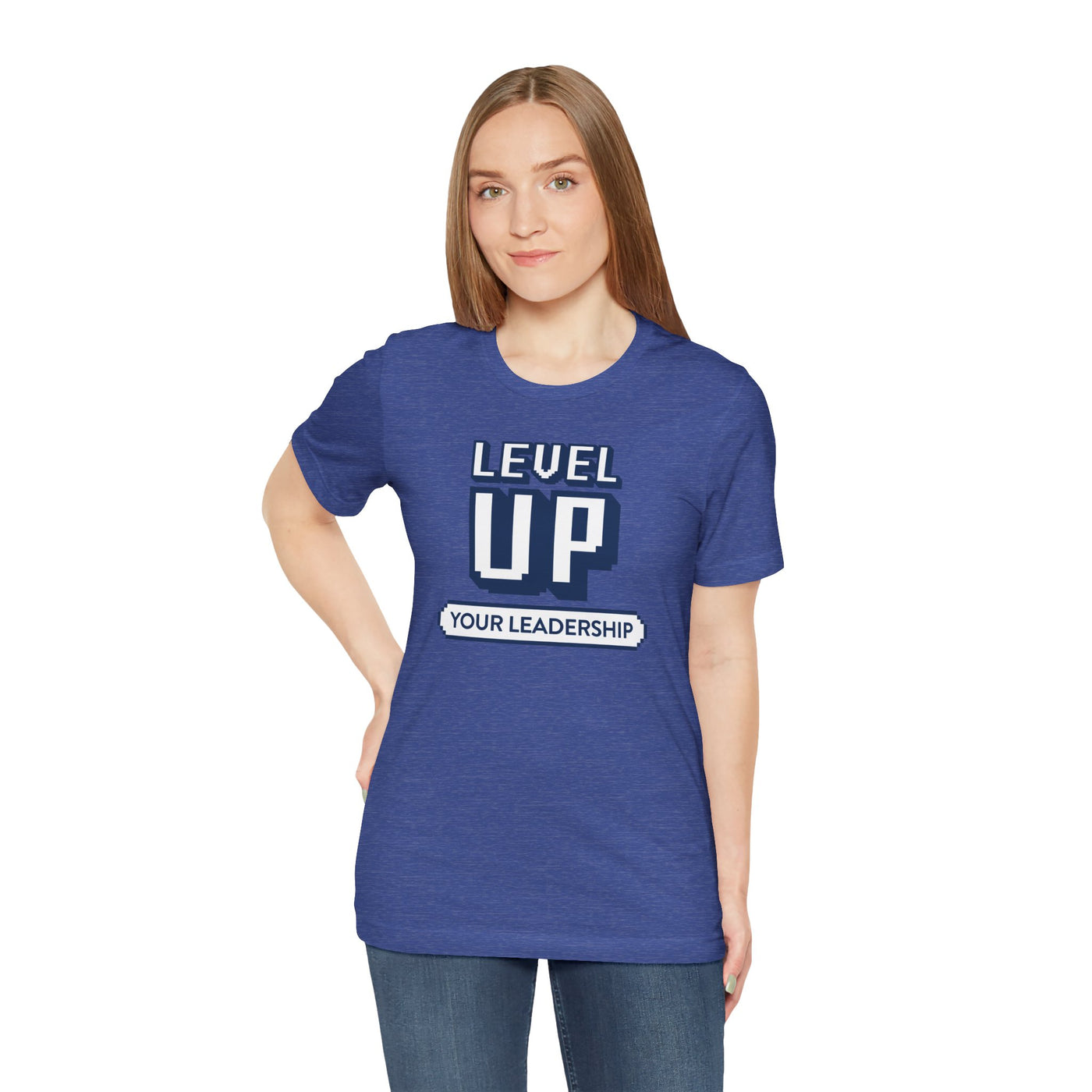 Level Up Your Leadership - T-shirt