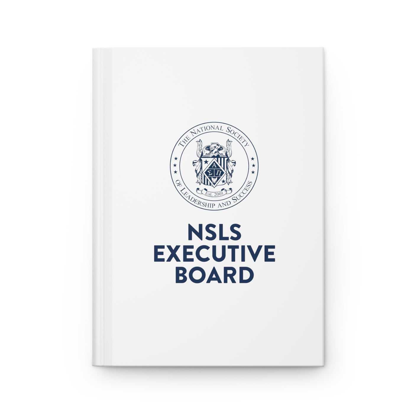 NSLS Executive Board - Hardcover Journal - White