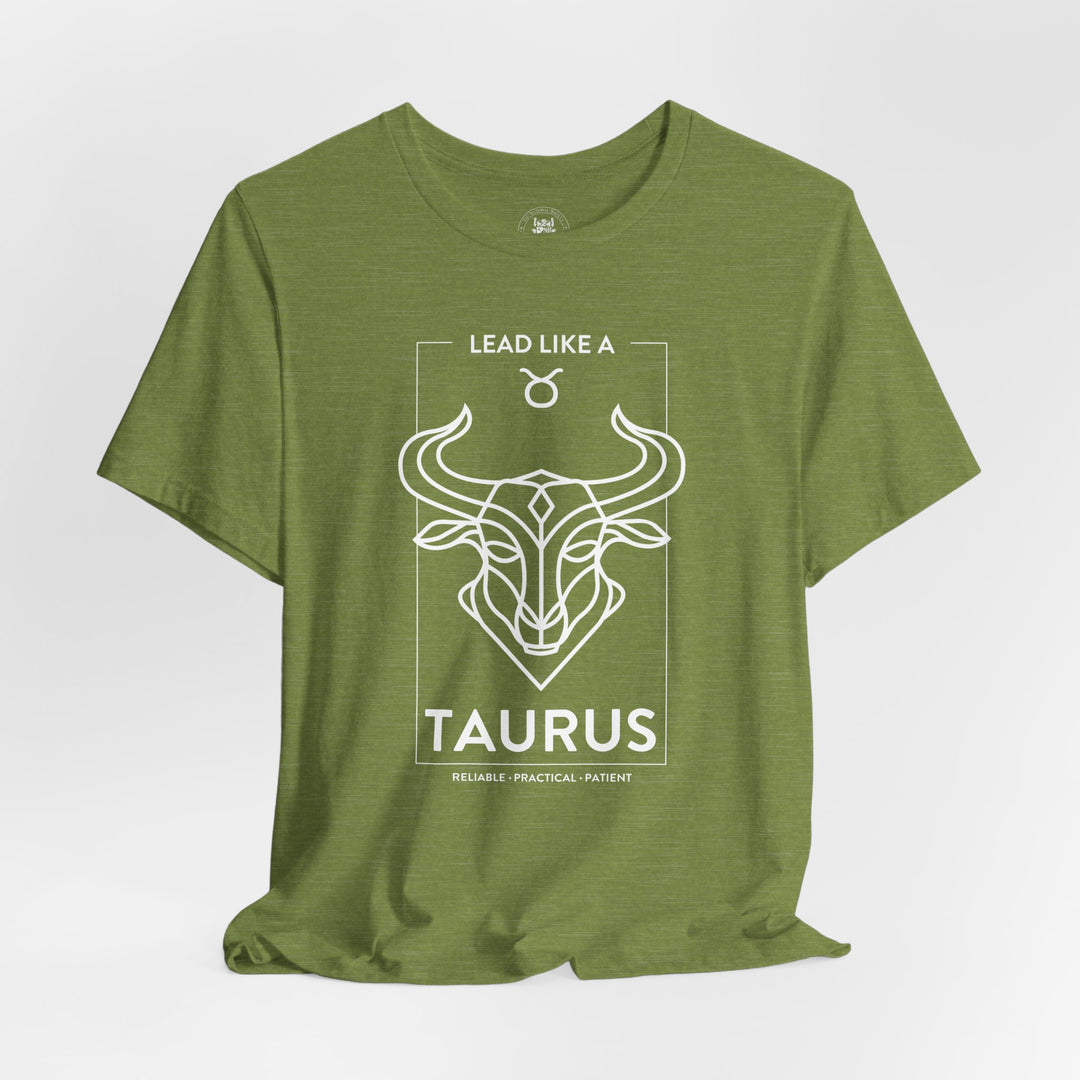 LEAD LIKE a Taurus 