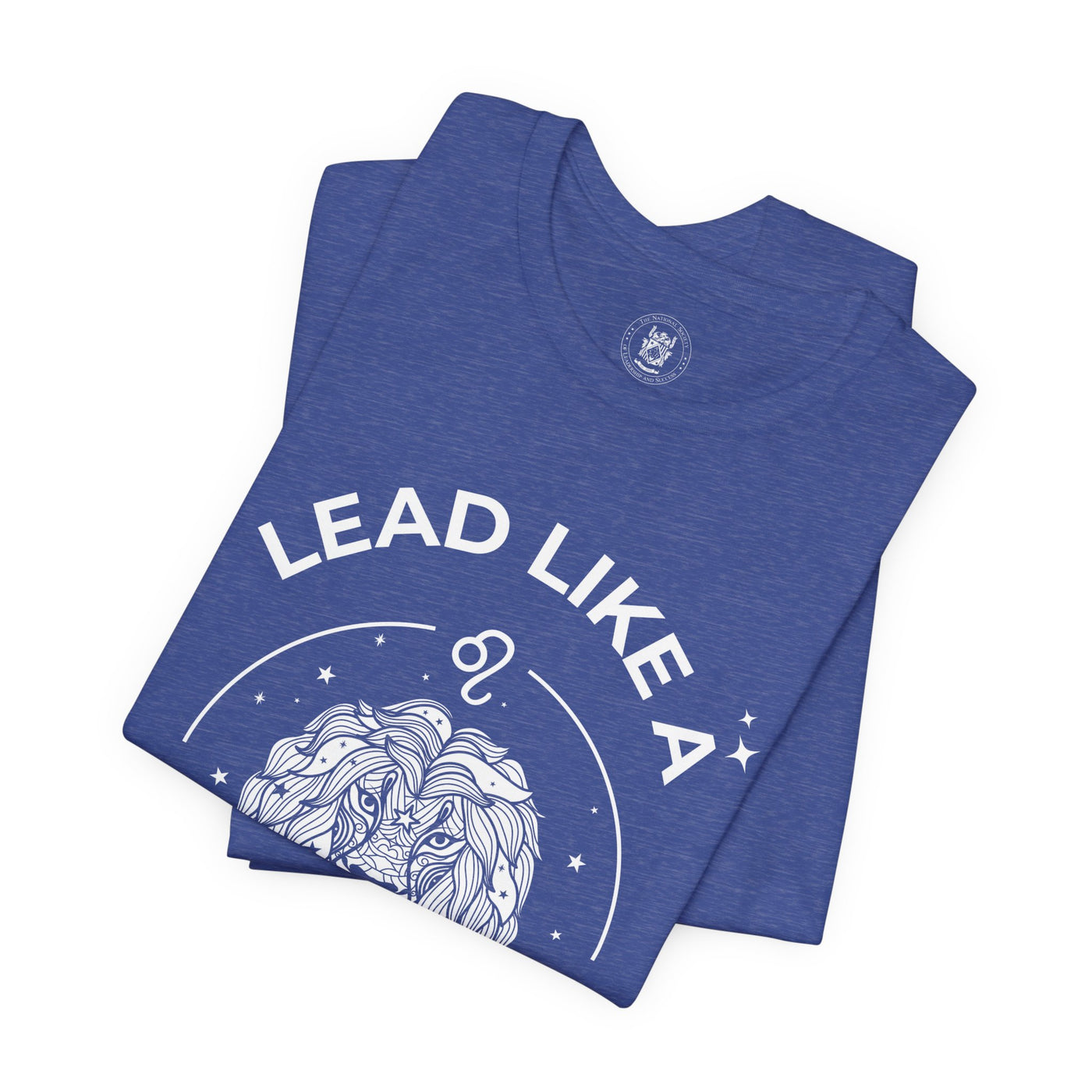 Lead Like a Leo #2 - White on Heather Colors