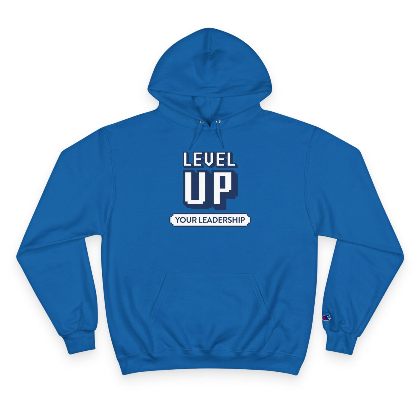 Level Up Your Leadership - Champion Hoodie
