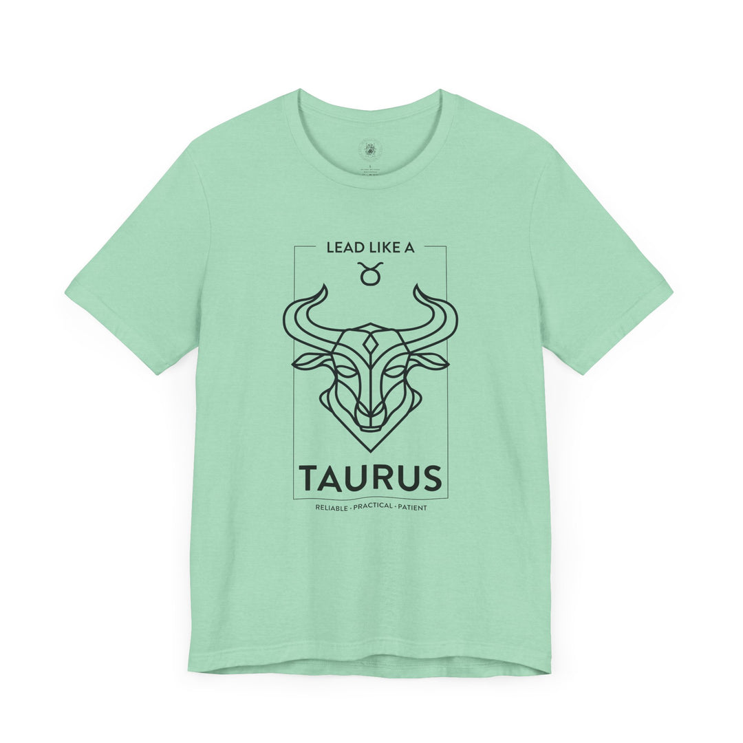 LEAD LIKE a Taurus 