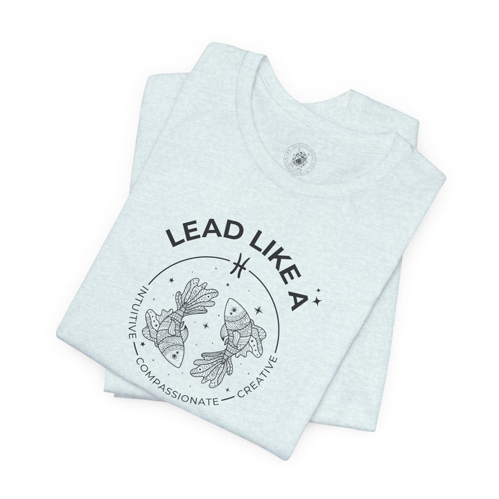 LEAD LIKE a Pisces 