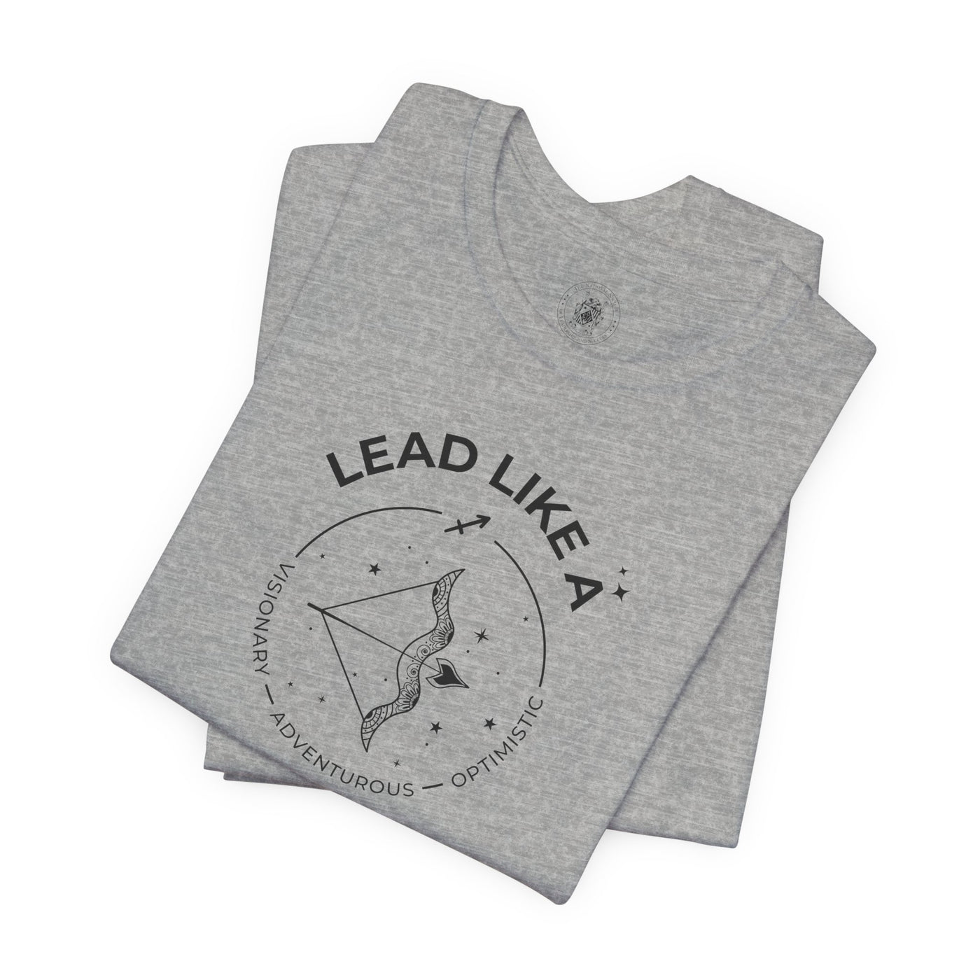 Lead Like a Sagittarius #2 - Black on Heather Colors