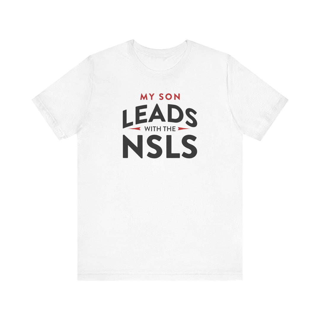NSLS Proud Parent/ "My Son" T-Shirt