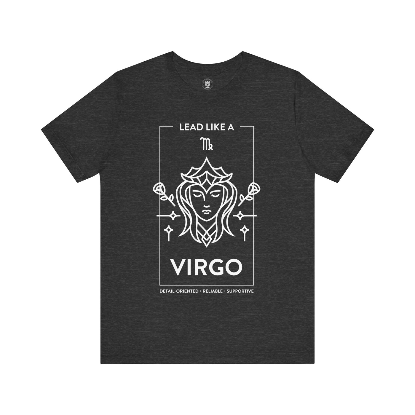 Lead Like a Virgo #1 - White on Heather Colors