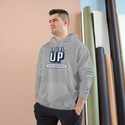 Level Up Your Leadership - Champion Hoodie