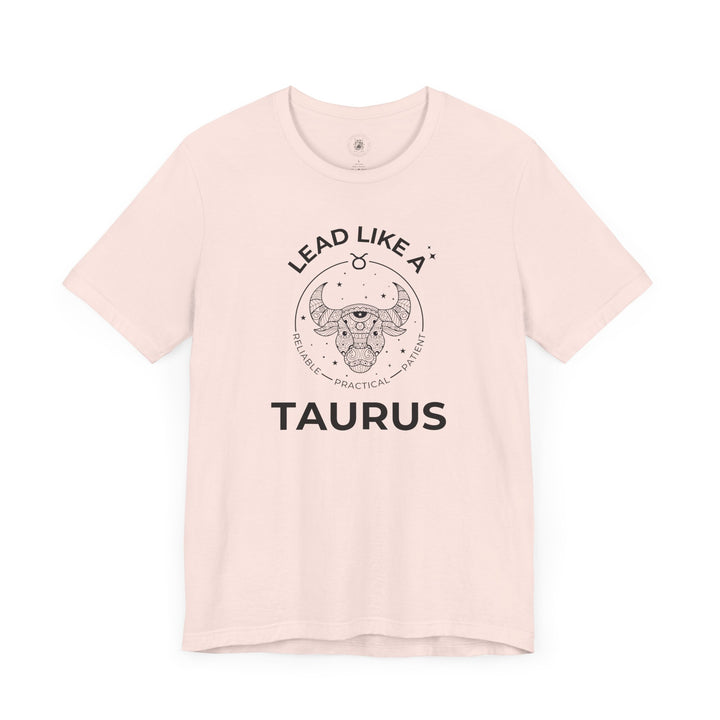 LEAD LIKE a Taurus 