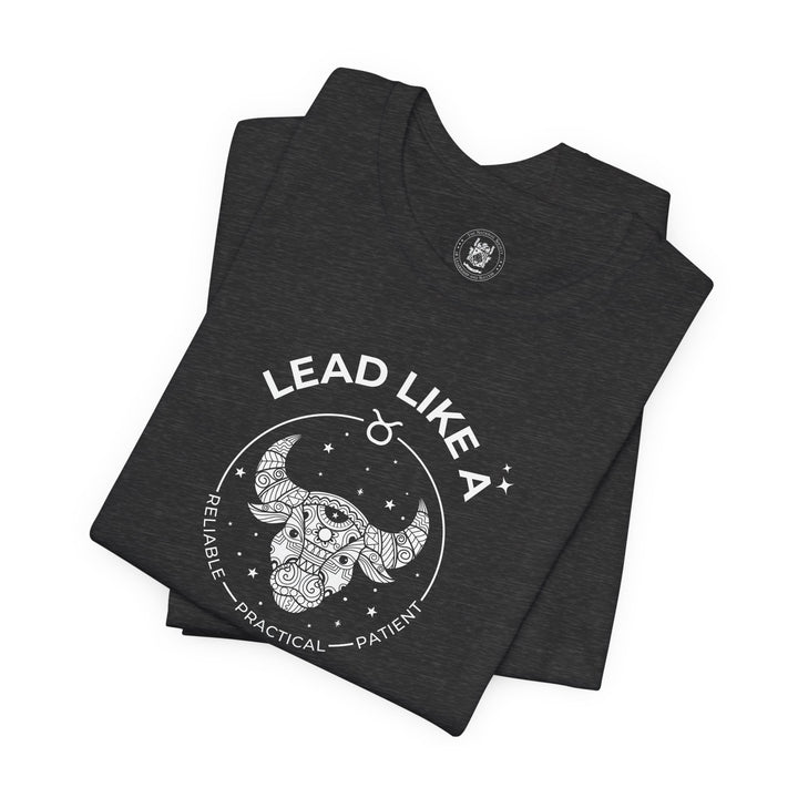 LEAD LIKE a Taurus 