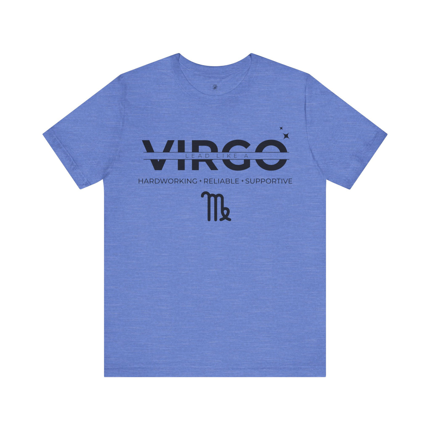 Lead Like a Virgo #3 - Black on Heather Colors