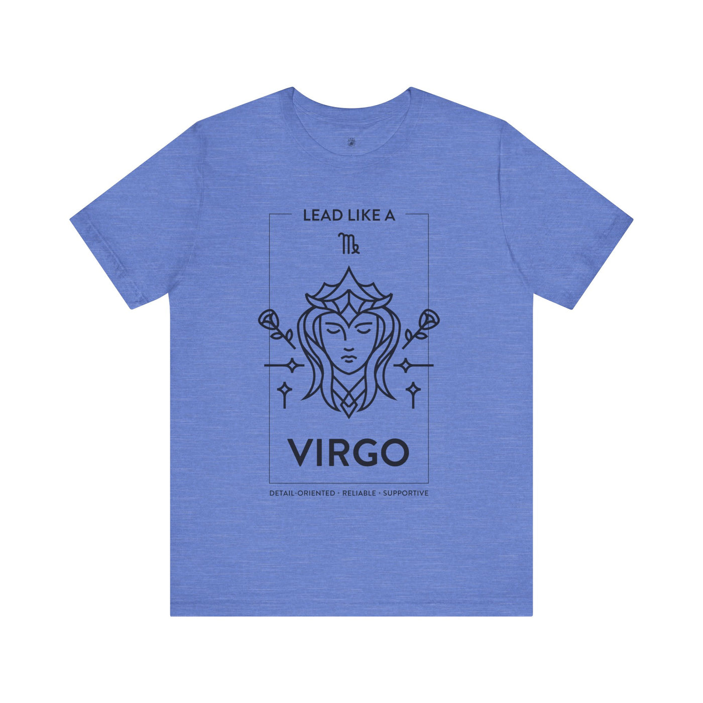 Lead Like a Virgo #1 - Black on Heather Colors