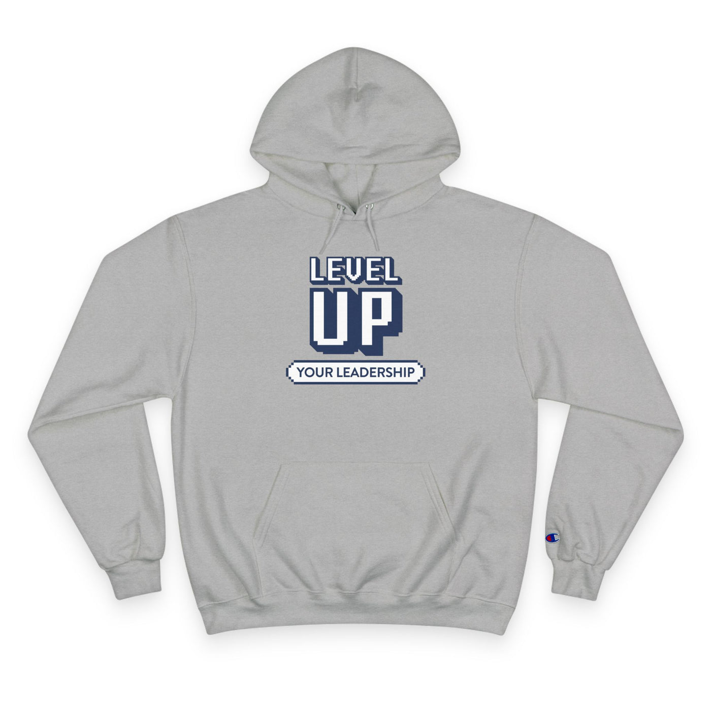 Level Up Your Leadership - Champion Hoodie