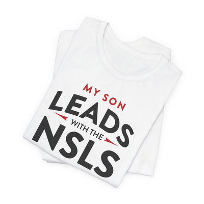NSLS Proud Parent/ "My Son" T-Shirt