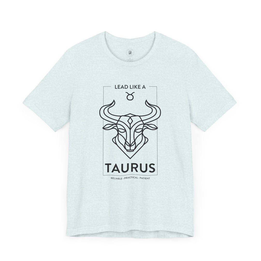 LEAD LIKE a Taurus 