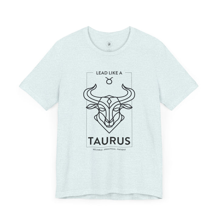 LEAD LIKE a Taurus 